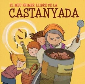 MEU PRIMER LLIBRE DE LA CASTANYADA, EL | 9788499325545 | DIVERSOS AUTORS | Llibreria Online de Banyoles | Comprar llibres en català i castellà online