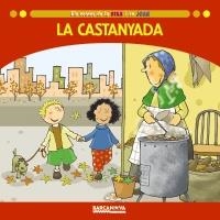 CASTANYADA, LA | 9788448928674 | BALDÓ, ESTEL/GIL, ROSA/SOLIVA, MARIA | Llibreria L'Altell - Llibreria Online de Banyoles | Comprar llibres en català i castellà online - Llibreria de Girona