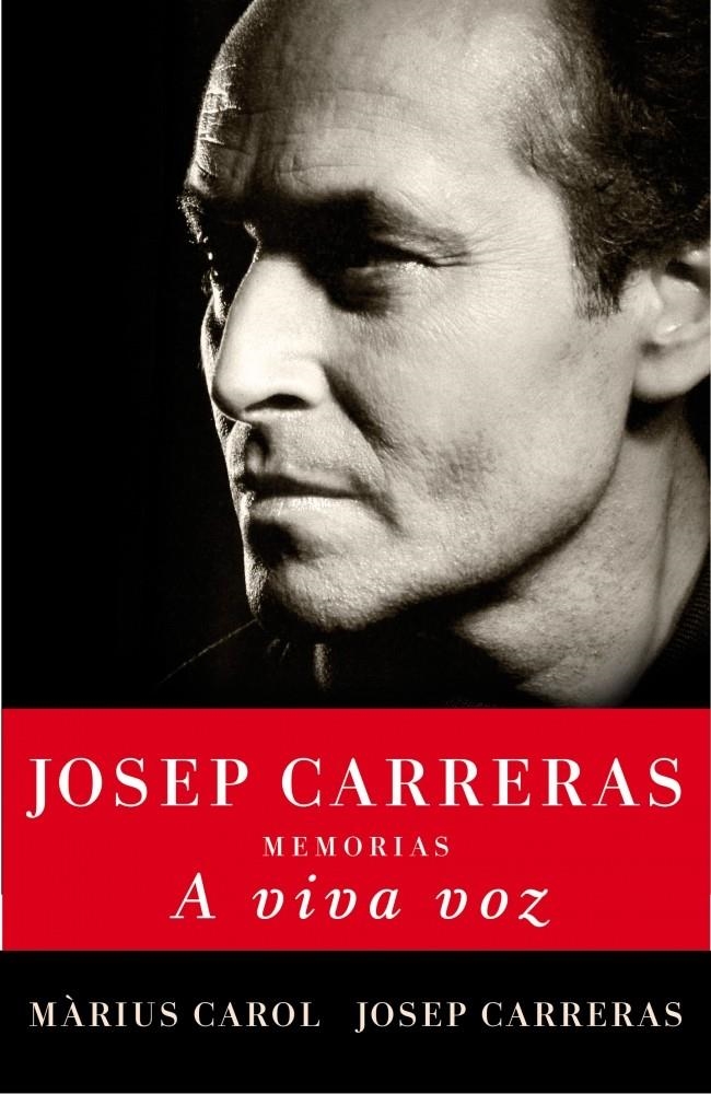 A VIVA VOZ | 9788401390951 | CAROL, MARIUS/CARRERAS, JOSEP | Llibreria L'Altell - Llibreria Online de Banyoles | Comprar llibres en català i castellà online - Llibreria de Girona
