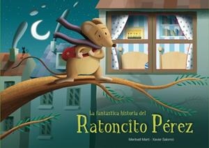 FANTASTICA HISTORIA DEL RATONCITO PEREZ, LA | 9788448832230 | MARTÍ, MERITXELL / SALOMO, XAVIER | Llibreria Online de Banyoles | Comprar llibres en català i castellà online