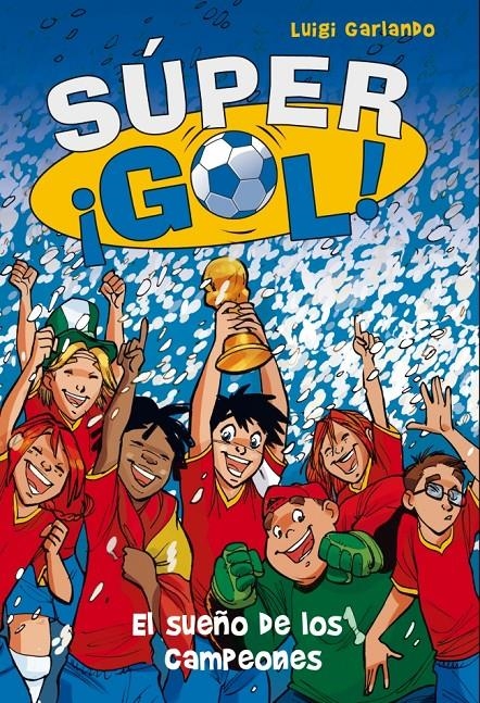 SUEÑO DE LOS CAMPEONES. EL | 9788484417866 | GARLANDO, LUIGI | Llibreria Online de Banyoles | Comprar llibres en català i castellà online