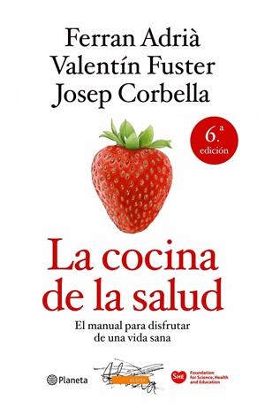 COCINA DE LA SALUD, LA | 9788408106388 | ADRIA, FERRAN/ FUSTER, VALENTIN/ CORBELLA, JOSEP | Llibreria Online de Banyoles | Comprar llibres en català i castellà online