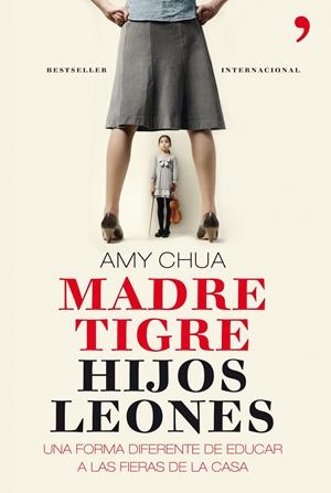 MADRE TIGRE, HIJOS LEONES | 9788499980379 | CHUA, AMY | Llibreria L'Altell - Llibreria Online de Banyoles | Comprar llibres en català i castellà online - Llibreria de Girona