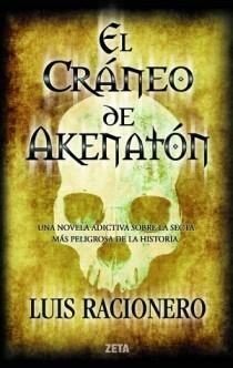 CRANEO DE AKHENATON, EL | 9788498725582 | RACIONERO, LUIS | Llibreria Online de Banyoles | Comprar llibres en català i castellà online