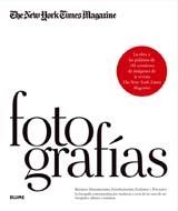 FOTOGRAFÍAS. THE NEW YORK TIMES MAGAZINE | 9788498015751 | RYAN, KATHY/MARZORATI, GERALD | Llibreria L'Altell - Llibreria Online de Banyoles | Comprar llibres en català i castellà online - Llibreria de Girona