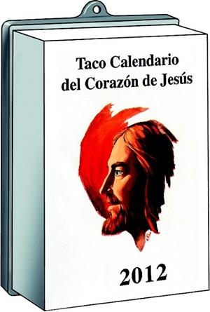TACO CALENDARIO DEL CORAZÓN DE JESÚS 2012 PARET | 9788427132740 | Llibreria Online de Banyoles | Comprar llibres en català i castellà online