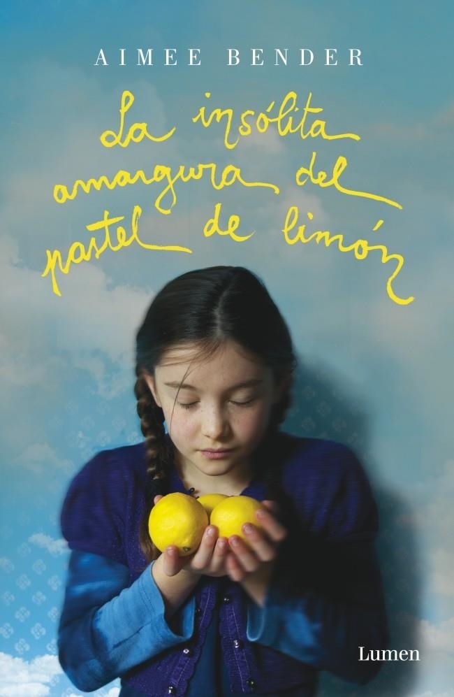 INSOLITA AMARGURA DEL PASTEL DE LIMON, LA | 9788426418913 | BENDER AIMEE | Llibreria L'Altell - Llibreria Online de Banyoles | Comprar llibres en català i castellà online - Llibreria de Girona