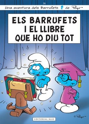 BARRUFETS I EL LLIBRE QUE HO DIU TOT, ELS | 9788415267300 | PEYO | Llibreria Online de Banyoles | Comprar llibres en català i castellà online