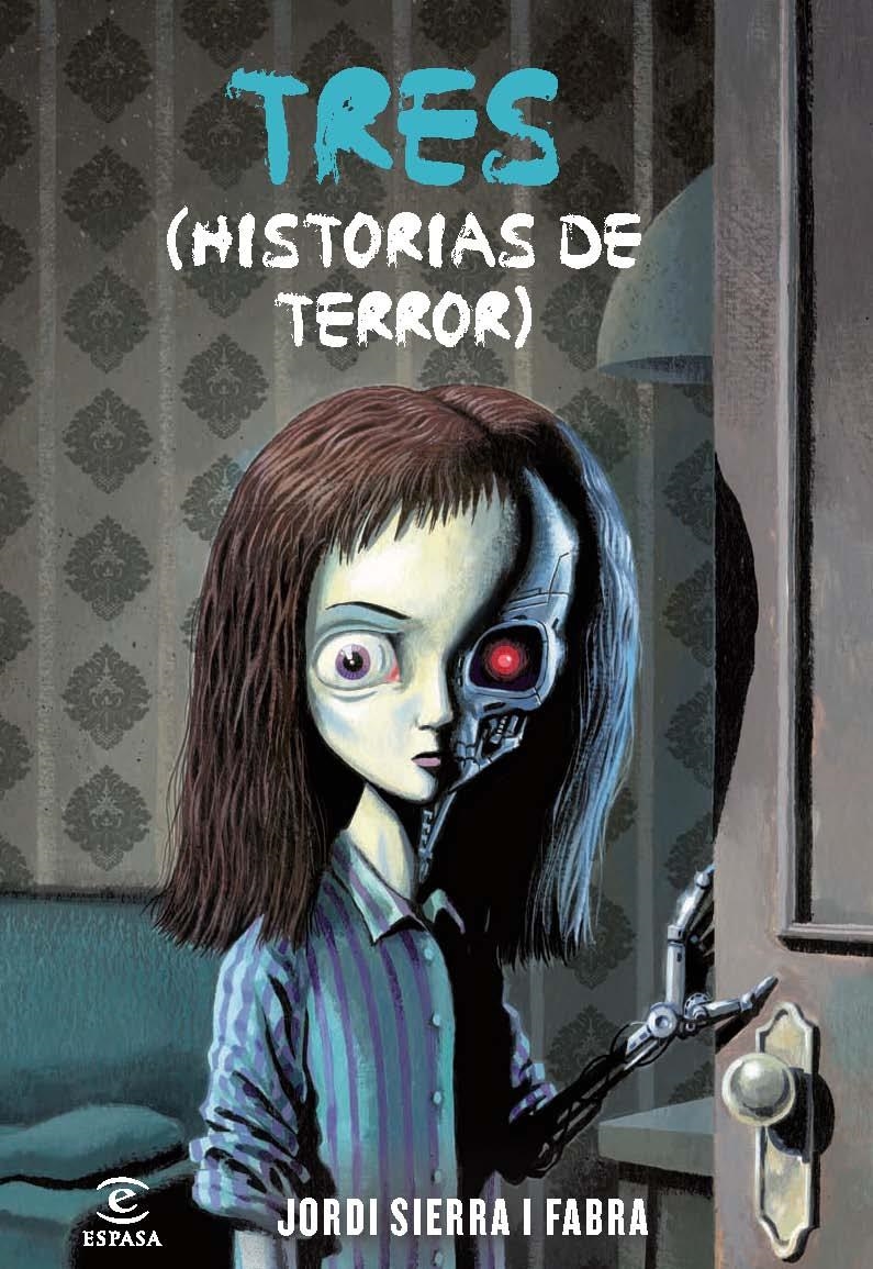 TRES (HISTORIAS DE TERROR) | 9788467037203 | SIERRA I FABRA, JORDI | Llibreria L'Altell - Llibreria Online de Banyoles | Comprar llibres en català i castellà online - Llibreria de Girona