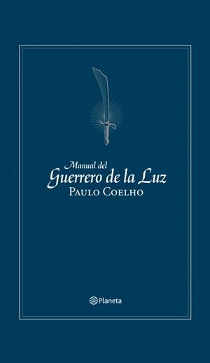 MANUAL DEL GUERRERO DE LA LUZ (ED. CONMEMORATIVA) | 9788408106067 | PAULO COELHO | Llibreria Online de Banyoles | Comprar llibres en català i castellà online