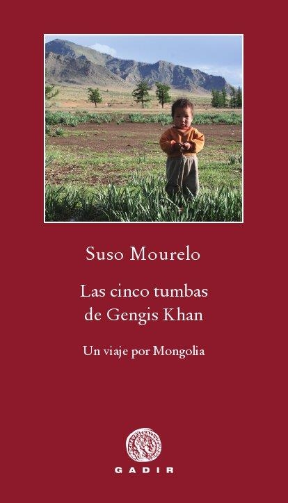 CINCO TUMBAS DE GENGIS | 9788496974869 | MOURELO,SUSO | Llibreria L'Altell - Llibreria Online de Banyoles | Comprar llibres en català i castellà online - Llibreria de Girona