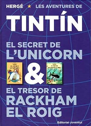 SECRET DE L'UNICORN / EL TRESOR DE RACKHAM EL ROIG, EL | 9788426138699 | HERGE | Llibreria Online de Banyoles | Comprar llibres en català i castellà online