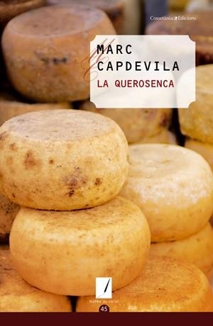 QUERONSECA, LA | 9788497919098 | CAPDEVILA, MARC | Llibreria L'Altell - Llibreria Online de Banyoles | Comprar llibres en català i castellà online - Llibreria de Girona
