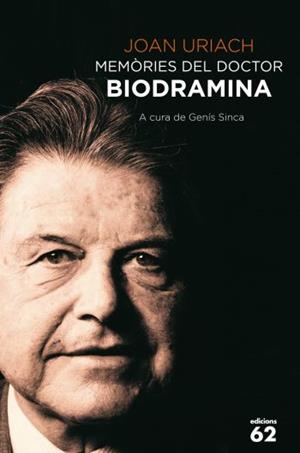 MEMÒRIES DEL DOCTOR BIODRAMINA | 9788429768619 | URIACH, JOAN | Llibreria Online de Banyoles | Comprar llibres en català i castellà online