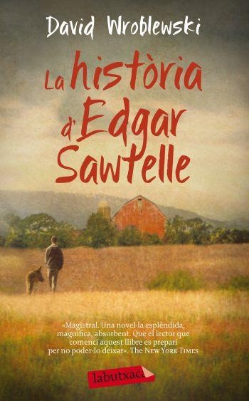 HISTÒRIA D'EDGAR SAWTELLE, LA | 9788499303666 | WROBLEWSKI, DAVID | Llibreria L'Altell - Llibreria Online de Banyoles | Comprar llibres en català i castellà online - Llibreria de Girona