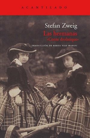 HERMANAS, LAS . "CONTE DROLATIQUE" | 9788415277347 | ZWEIG, STEFAN | Llibreria L'Altell - Llibreria Online de Banyoles | Comprar llibres en català i castellà online - Llibreria de Girona