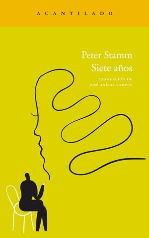 SIETE AÑOS | 9788415277354 | STAMM, PETER | Llibreria L'Altell - Llibreria Online de Banyoles | Comprar llibres en català i castellà online - Llibreria de Girona