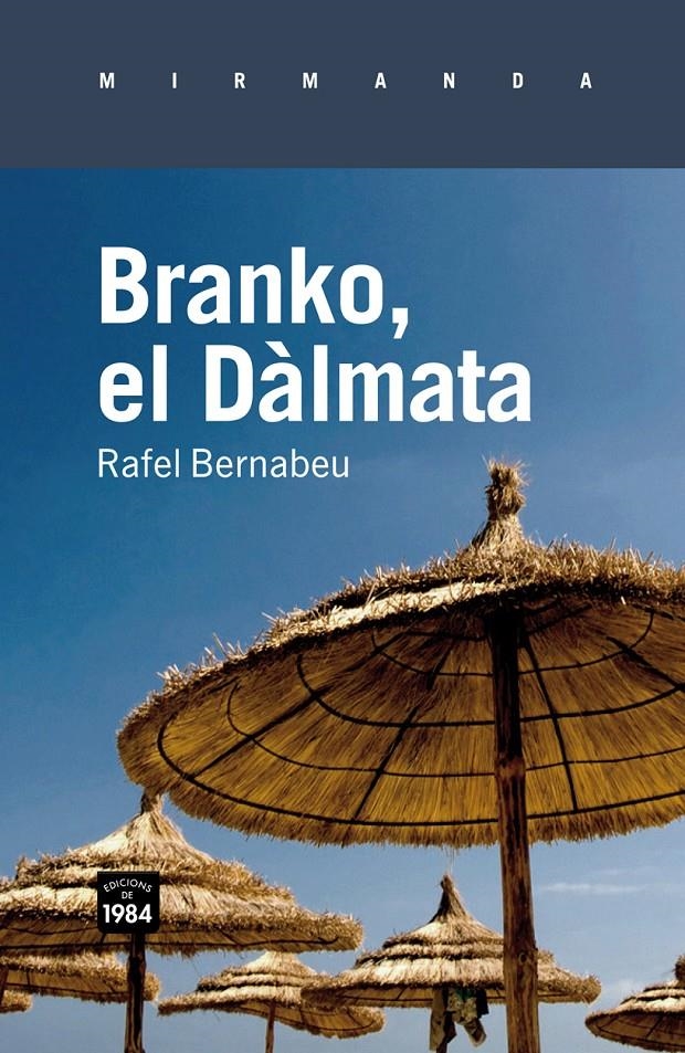 BRANKO, EL DALMATA | 9788492440689 | BERNABEU, RAFEL | Llibreria Online de Banyoles | Comprar llibres en català i castellà online