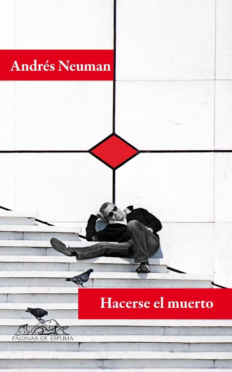 HACERSE EL MUERTO | 9788483930663 | ANDRÉS, NEUMAN | Llibreria L'Altell - Llibreria Online de Banyoles | Comprar llibres en català i castellà online - Llibreria de Girona
