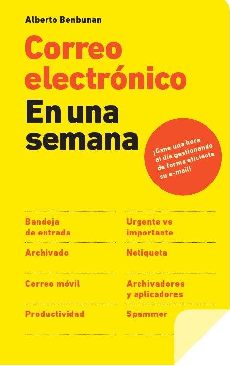 CORREO ELECTRONICO EN UNA SEMANA | 9788498751710 | BENBUNAN, ALBERTO | Llibreria L'Altell - Llibreria Online de Banyoles | Comprar llibres en català i castellà online - Llibreria de Girona