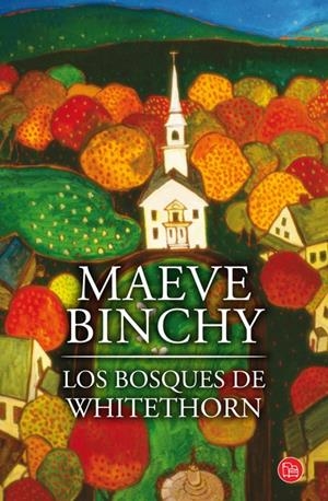 BOSQUES DE WHITETHORN,LOS | 9788466319799 | BINCHY.MAEVE | Llibreria L'Altell - Llibreria Online de Banyoles | Comprar llibres en català i castellà online - Llibreria de Girona