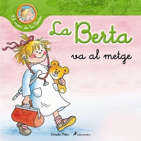 BERTA VA AL METGE, LA | 9788499326245 | LIANE SCHNEIDER | Llibreria Online de Banyoles | Comprar llibres en català i castellà online