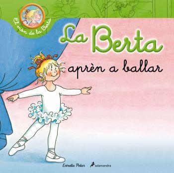 BERTA APRÈN A BALLAR, LA | 9788499326290 | LIANE SCHNEIDER | Llibreria Online de Banyoles | Comprar llibres en català i castellà online