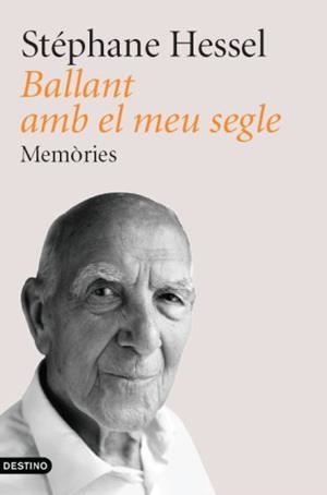 BALLANT AMB EL MEU SEGLE | 9788497102087 | HESSEL, STÉPHANE | Llibreria Online de Banyoles | Comprar llibres en català i castellà online
