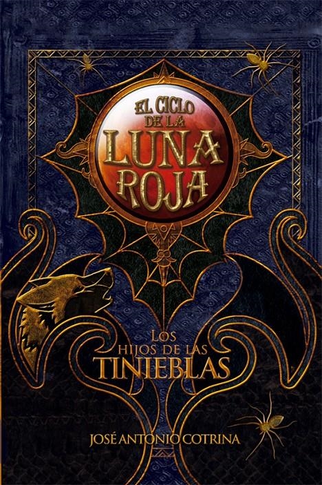 HIJOS DE LA TINIEBLAS,CICLO LUNA ROJA II | 9788492939619 | COTRINA,JOSE ANTONIO | Llibreria L'Altell - Llibreria Online de Banyoles | Comprar llibres en català i castellà online - Llibreria de Girona