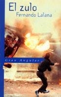 ZULO, EL | 9788434850880 | LALANA, FERNANDO | Llibreria L'Altell - Llibreria Online de Banyoles | Comprar llibres en català i castellà online - Llibreria de Girona