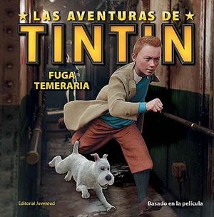 AVENTUJRAS DE TINTIN, LAS. FUGA TEMERARIA | 9788426138941 | TINTIN PARAMOUNT | Llibreria Online de Banyoles | Comprar llibres en català i castellà online