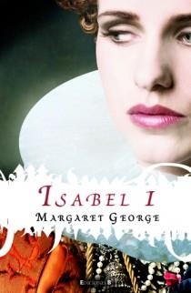 ISABEL I | 9788466649711 | GEORGE, MARGARET | Llibreria L'Altell - Llibreria Online de Banyoles | Comprar llibres en català i castellà online - Llibreria de Girona