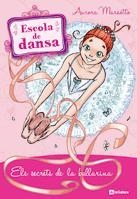 SECRETS DE LA BALLARINA, ELS | 9788424640699 | MARSOTTO, AURORA | Llibreria Online de Banyoles | Comprar llibres en català i castellà online