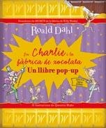 EN CHARLIE I LA FABRICA DE XOCOLATA (POP-UP) | 9788498256680 | DAHL, ROALD | Llibreria Online de Banyoles | Comprar llibres en català i castellà online