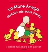 MARE ÀNEGA COMPTA ELS SEUS PETITS, LA | 9788498256789 | DELVAL, MARIE HÉLÈNE | Llibreria Online de Banyoles | Comprar llibres en català i castellà online