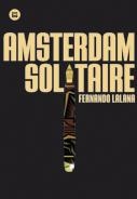 AMSTERDAM SOLTAIRE | 9788483431283 | LALANA, FERNANDO | Llibreria L'Altell - Llibreria Online de Banyoles | Comprar llibres en català i castellà online - Llibreria de Girona