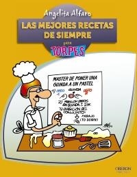 MEJORES RECETAS DE SIEMPRE, LAS | 9788441530041 | ALFARO VIDORRETA, ANGELITA | Llibreria L'Altell - Llibreria Online de Banyoles | Comprar llibres en català i castellà online - Llibreria de Girona
