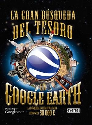 GRAN BÚSQUEDA DEL TESORO EN GOOGLE EARTH, LA | 9788444167299 | CARLTON BOOKS | Llibreria Online de Banyoles | Comprar llibres en català i castellà online