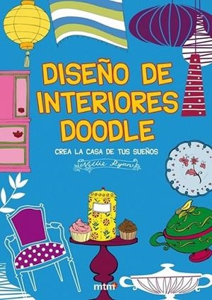 DISEÑO DE INTERIORES DOODLE | 9788415278092 | RYAN, NELLIE | Llibreria L'Altell - Llibreria Online de Banyoles | Comprar llibres en català i castellà online - Llibreria de Girona