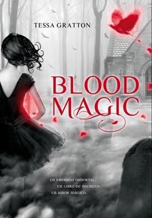 BLOOD MAGIC | 9788484417545 | GRATTON, TESSA | Llibreria L'Altell - Llibreria Online de Banyoles | Comprar llibres en català i castellà online - Llibreria de Girona