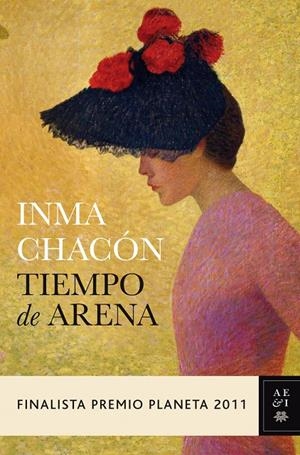 TIEMPO DE ARENA. FINALISTA PREMIO PLANETA 2011 | 9788408104834 | CHACON. INMA | Llibreria L'Altell - Llibreria Online de Banyoles | Comprar llibres en català i castellà online - Llibreria de Girona
