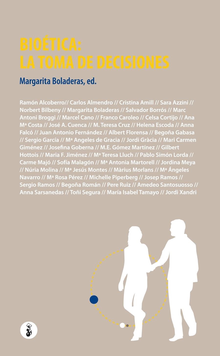 BIOÉTICA: LA TOMA DE DECISIONES | 9788415047544 | BOLADERAS, MARGARITA (ED.) | Llibreria L'Altell - Llibreria Online de Banyoles | Comprar llibres en català i castellà online - Llibreria de Girona