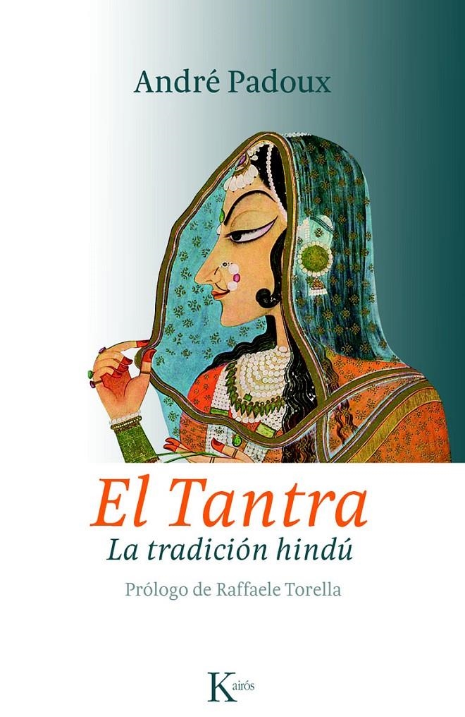 TANTRA, EL | 9788499880259 | PADOUX, ANDRÉ | Llibreria L'Altell - Llibreria Online de Banyoles | Comprar llibres en català i castellà online - Llibreria de Girona
