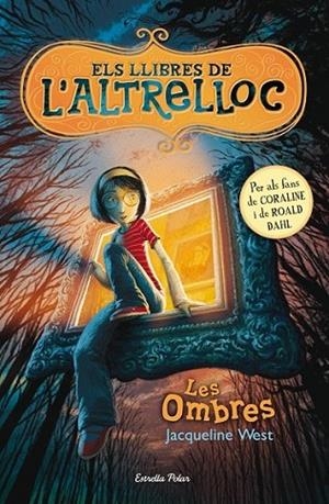 LLIBRES D'UNALTRELLOC 1. LES OMBRES | 9788499326542 | WEST, JAQUELINE | Llibreria Online de Banyoles | Comprar llibres en català i castellà online