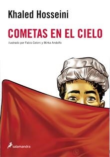 COMETAS EN EL CIELO        RUSTICA CON SOLAPAS | 9788498383980 | HOSSEINI, KHALED | Llibreria L'Altell - Llibreria Online de Banyoles | Comprar llibres en català i castellà online - Llibreria de Girona