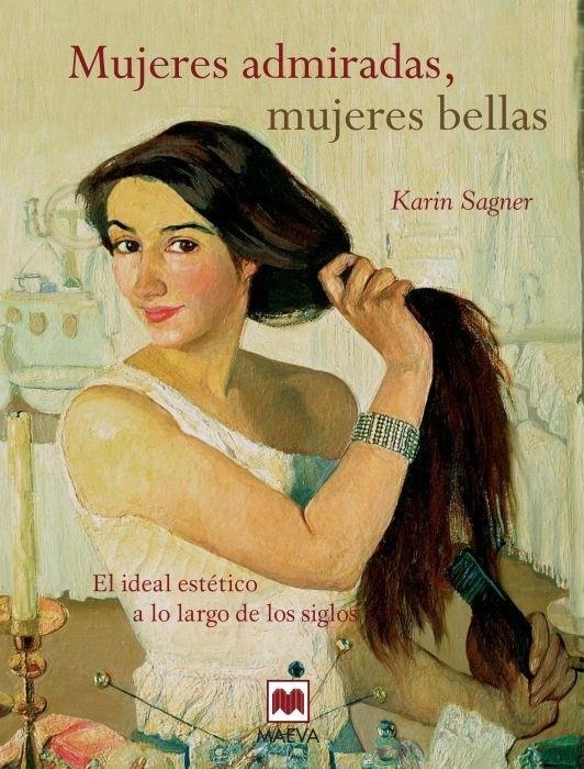 MUJERES ADMIRADAS MUJERES BELLAS | 9788415120537 | SAGNER K | Llibreria Online de Banyoles | Comprar llibres en català i castellà online