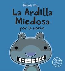 ARDILLA MIEDOSA POR LA NOCHE,LA | 9788492702893 | WATT,MELANIE | Llibreria L'Altell - Llibreria Online de Banyoles | Comprar llibres en català i castellà online - Llibreria de Girona
