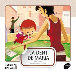 DENT DE MARIA, LA | 9788415095545 | LLUCH GIRBÉS, ENRIC | Llibreria L'Altell - Llibreria Online de Banyoles | Comprar llibres en català i castellà online - Llibreria de Girona