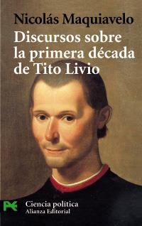 DISCURSOS SOBRE LA PRIMERA DÉCADA DE TITO LIVIO | 9788420635699 | MAQUIAVELO, NICOLÁS | Llibreria Online de Banyoles | Comprar llibres en català i castellà online