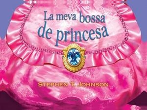 MEVA BOSSA DE PRINCESA, LA | 9788499325811 | T.JOHNSON, STEPHEN | Llibreria Online de Banyoles | Comprar llibres en català i castellà online